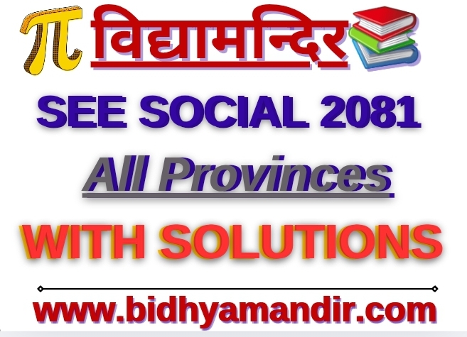 SEE(Class-10) Social Studies 2081 (2025)–All Province Solutions
