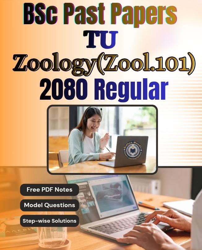 4-Years BSc 1st year Zoology Past Papers 2080 Regular (TU)