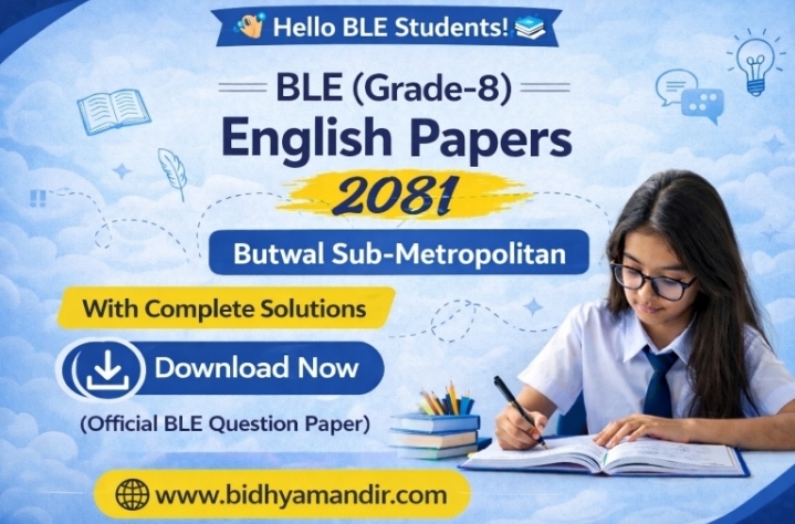 BLE (Grade-8) English Papers 2081 | Butwal Sub-Metropolitan