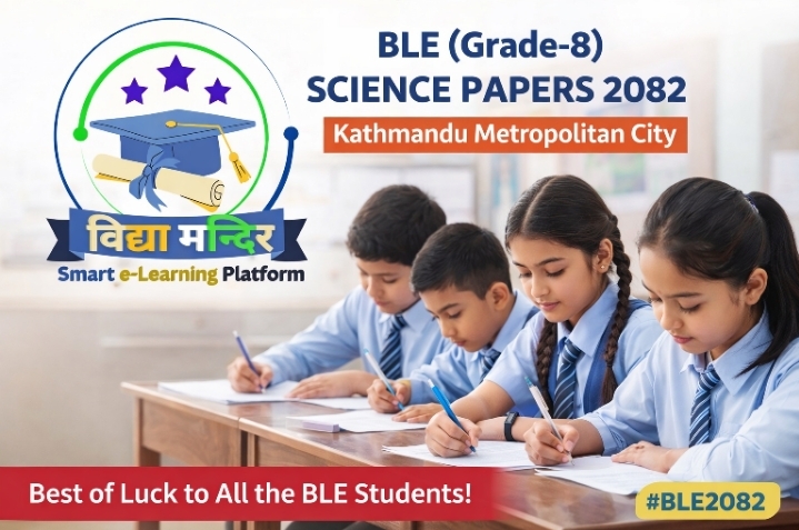 BLE(Grade-8) Science Papers 2082 | Kathmandu Metropolitan City