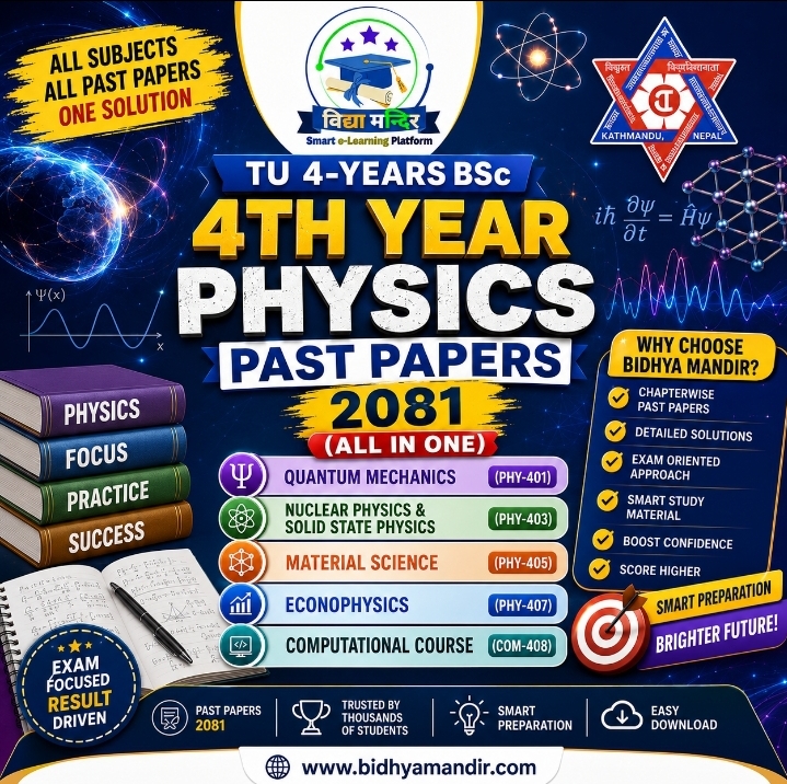 4-Years BSc 4th Year Physics Past Papers 2081 (All in One-TU)